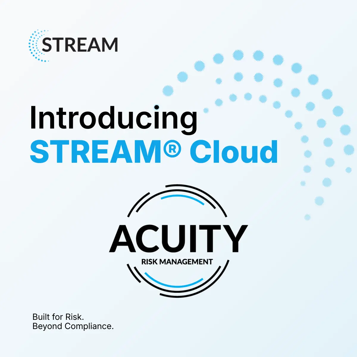 Launch of STREAM® Cloud – New SaaS Edition Broadens Addressable Market for Cyber Risk Management
